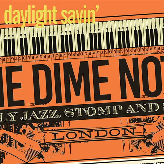 Daylight Savin by The Dime Notes