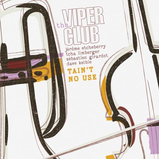 Lejazzetal artist page 2 Viper Club - Tain't no use, cover art