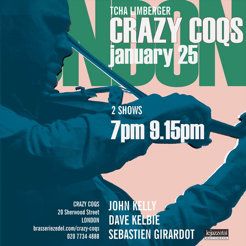 Tcha Limberger in London 3 Tcha Limberger Crazy Coqs poster